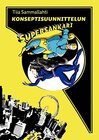 Buchcover Konseptisuunnittelun supersankari