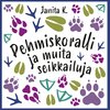 Buchcover Pehmiskoralli ja muita seikkailuja