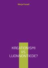 Buchcover Kreationismi vs. luonnontiede?