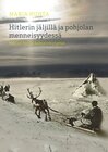 Buchcover Hitlerin jäljillä ja pohjolan menneisyydessä