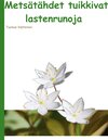 Buchcover Metsätähdet tuikkivat
