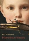 Buchcover Pikkuvihan sotaorpo