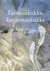 Buchcover Tuomenkukka, kuolemankukka