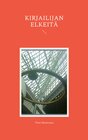 Buchcover Kirjailijan elkeitä