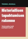 Buchcover Historiallisen tapahtumisen rakenne