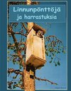 Buchcover Linnnunpönttöjä ja harrastuksia