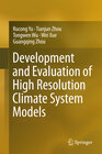Buchcover Development and Evaluation of High Resolution Climate System Models