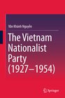Buchcover The Vietnam Nationalist Party (1927-1954)