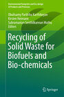 Buchcover Recycling of Solid Waste for Biofuels and Bio-chemicals