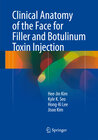 Buchcover Clinical Anatomy of the Face for Filler and Botulinum Toxin Injection