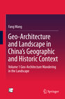 Buchcover Geo-Architecture and Landscape in China’s Geographic and Historic Context