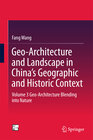 Buchcover Geo-Architecture and Landscape in China’s Geographic and Historic Context