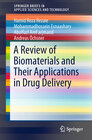 Buchcover A Review of Biomaterials and Their Applications in Drug Delivery