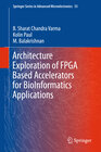 Buchcover Architecture Exploration of FPGA Based Accelerators for BioInformatics Applications
