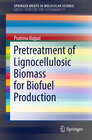 Buchcover Pretreatment of Lignocellulosic Biomass for Biofuel Production