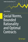Buchcover Social Norms, Bounded Rationality and Optimal Contracts