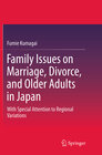 Buchcover Family Issues on Marriage, Divorce, and Older Adults in Japan