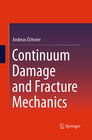 Buchcover Continuum Damage and Fracture Mechanics