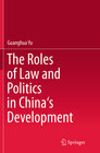Buchcover The Roles of Law and Politics in China's Development