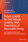 Buchcover Robust Control for Grid Voltage Stability: High Penetration of Renewable Energy