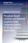 Buchcover Phosphate Based Cathodes and Reduced Graphene Oxide Composite Anodes for Energy Storage Applications