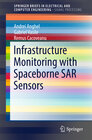 Buchcover Infrastructure Monitoring with Spaceborne SAR Sensors