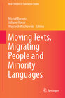 Buchcover Moving Texts, Migrating People and Minority Languages