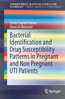 Buchcover Bacterial Identification and Drug Susceptibility Patterns in Pregnant and Non Pregnant UTI Patients