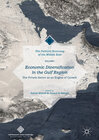 Buchcover Economic Diversification in the Gulf Region, Volume I