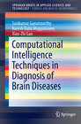 Buchcover Computational Intelligence Techniques in Diagnosis of Brain Diseases