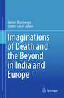 Buchcover Imaginations of Death and the Beyond in India and Europe
