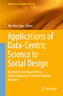 Buchcover Applications of Data-Centric Science to Social Design