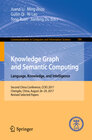 Buchcover Knowledge Graph and Semantic Computing. Language, Knowledge, and Intelligence
