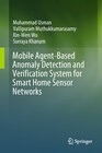 Buchcover Mobile Agent-Based Anomaly Detection and Verification System for Smart Home Sensor Networks