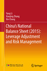 Buchcover China's National Balance Sheet (2015): Leverage Adjustment and Risk Management
