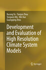 Buchcover Development and Evaluation of High Resolution Climate System Models
