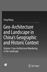 Buchcover Geo-Architecture and Landscape in China’s Geographic and Historic Context