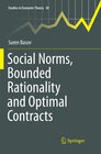 Buchcover Social Norms, Bounded Rationality and Optimal Contracts
