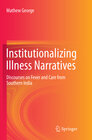 Buchcover Institutionalizing Illness Narratives