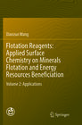 Buchcover Flotation Reagents: Applied Surface Chemistry on Minerals Flotation and Energy Resources Beneficiation