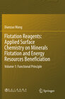 Buchcover Flotation Reagents: Applied Surface Chemistry on Minerals Flotation and Energy Resources Beneficiation