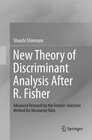 New Theory of Discriminant Analysis After R. Fisher width=