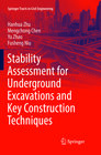 Buchcover Stability Assessment for Underground Excavations and Key Construction Techniques