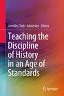 Buchcover Teaching the Discipline of History in an Age of Standards