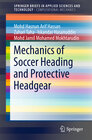 Buchcover Mechanics of Soccer Heading and Protective Headgear