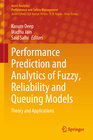 Buchcover Performance Prediction and Analytics of Fuzzy, Reliability and Queuing Models