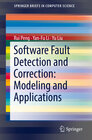 Buchcover Software Fault Detection and Correction: Modeling and Applications