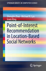 Buchcover Point-of-Interest Recommendation in Location-Based Social Networks