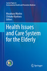 Buchcover Health Issues and Care System for the Elderly