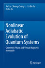 Buchcover Nonlinear Adiabatic Evolution of Quantum Systems